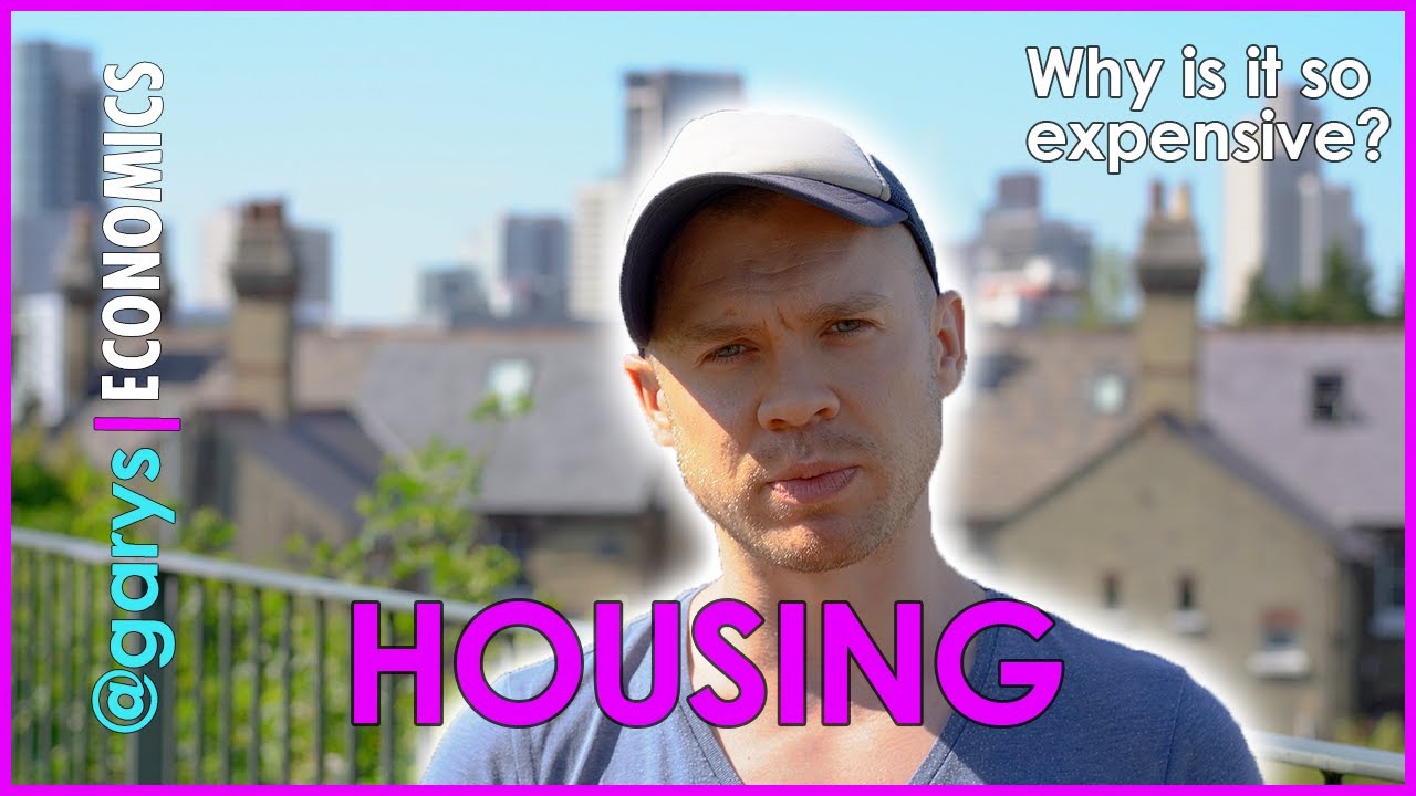 Housing Why is it so expensive? Gary's Economics Cognitive Resonance